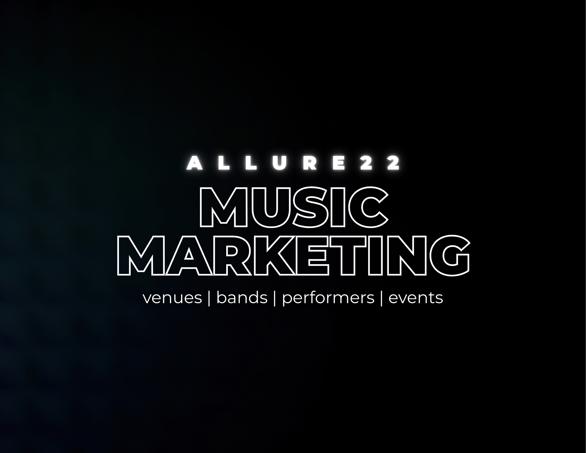 Allure22 music marketing header, venues bands performers events